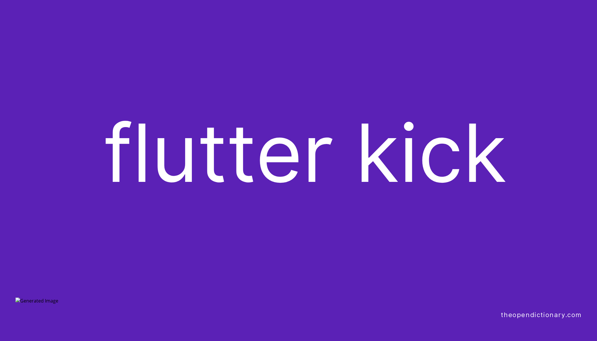 flutter-kick-meaning-of-flutter-kick-definition-of-flutter-kick